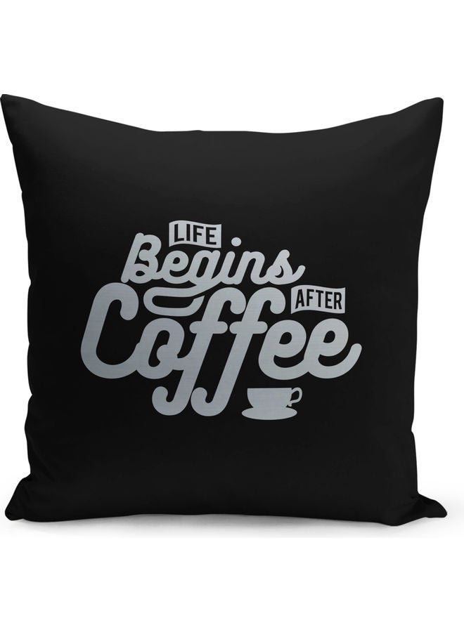 وسادة زينة مطبوع عليها عبارة "Life Begins After Coffee" الحياة افضل بعد القهوة . أسود/فضي . 