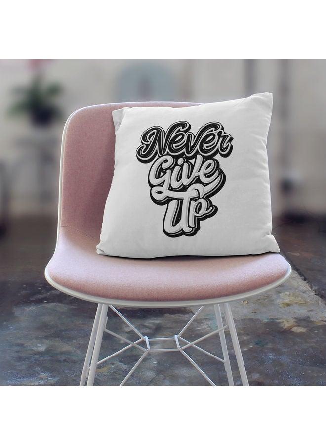 Never Give Up Quote Themed Decorative Throw Pillow White/Black 40x40cm - Image 3