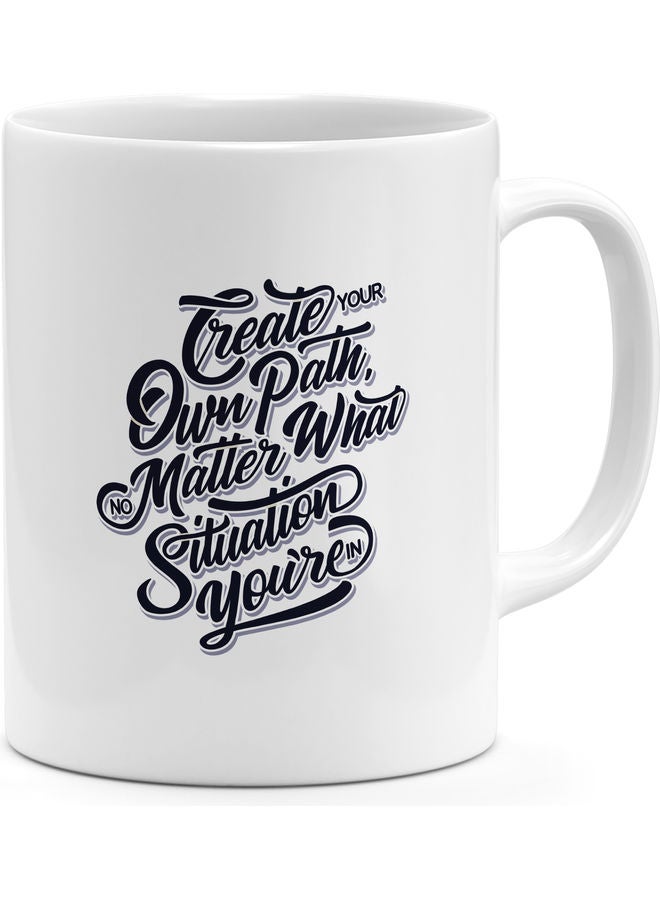 Quote Printed Coffee Mug White/Black - Image 1