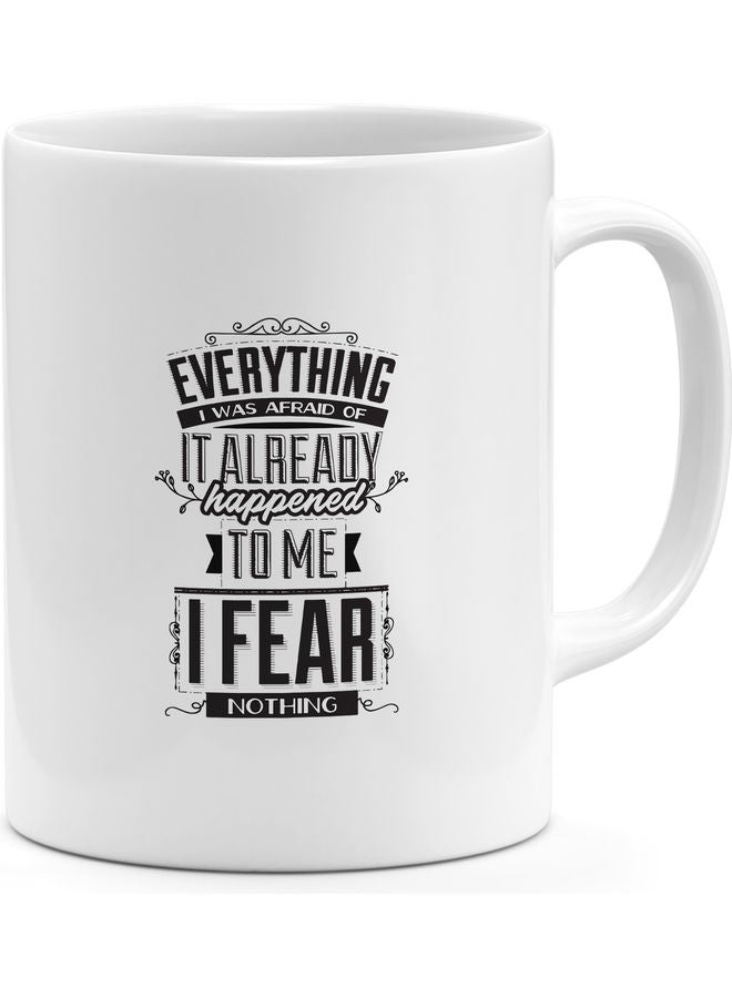 مج قهوة بطبعة عبارة "I Fear Nothing" أبيض/ أسود - Image 1