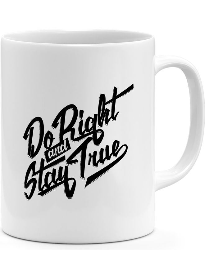 Do Right Quote Printed Coffee Mug White/Black - Image 1