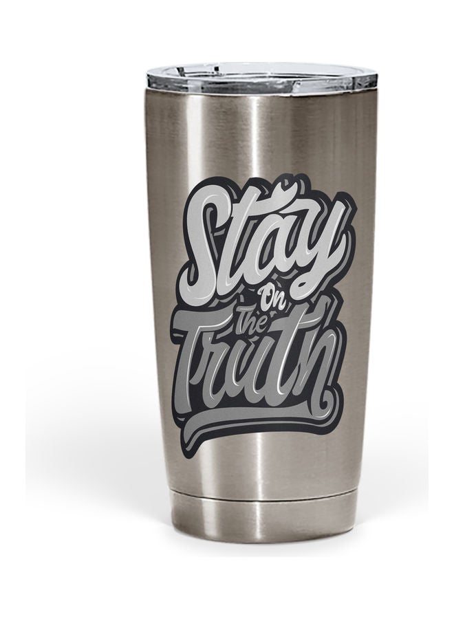 كوب من الستانلس ستيل مطبوع عليه عبارة مقتبسة Stay On The Truth" ومزود بغطاء" متعدد الألوان - Image 1