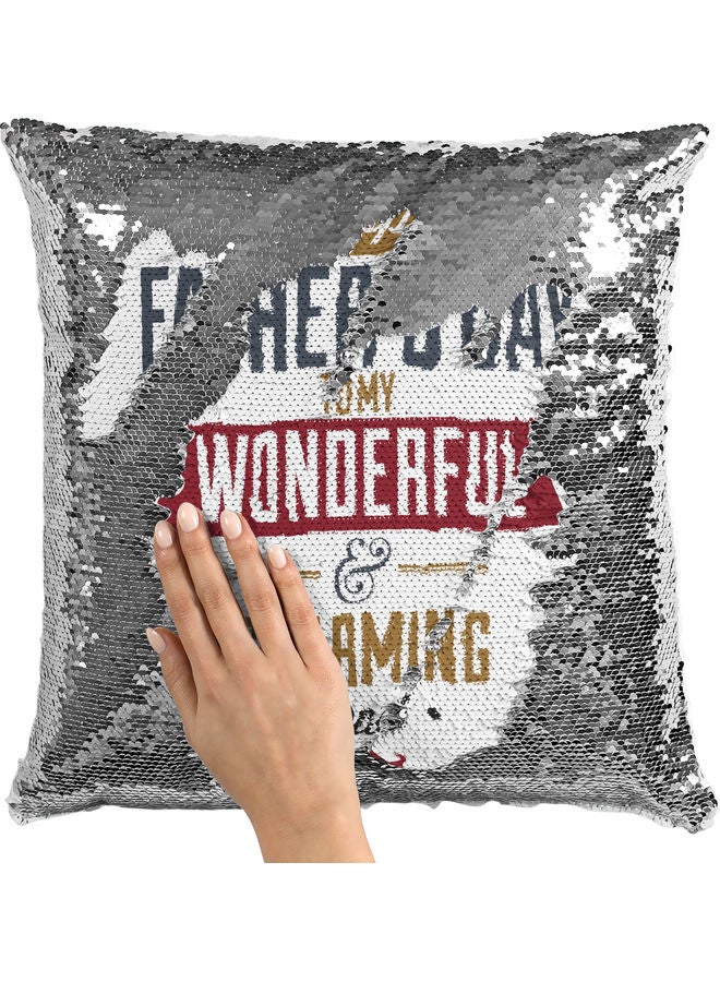 Wonderful Dad Themed Sequin Decorative Throw Pillow White/Silver/Gold 40x40cm - Image 2