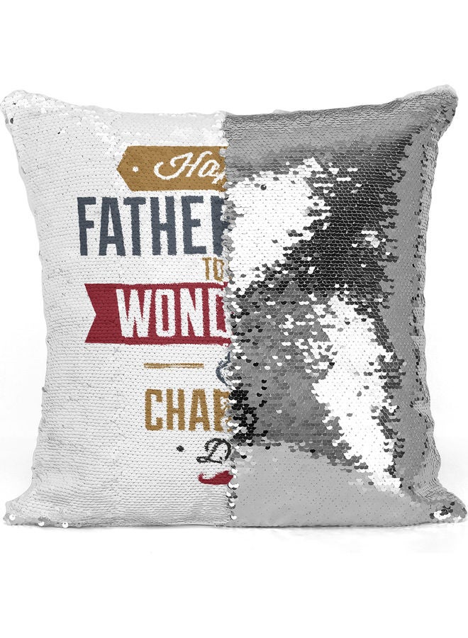 Wonderful Dad Themed Sequin Decorative Throw Pillow White/Silver/Gold 40x40cm - Image 3