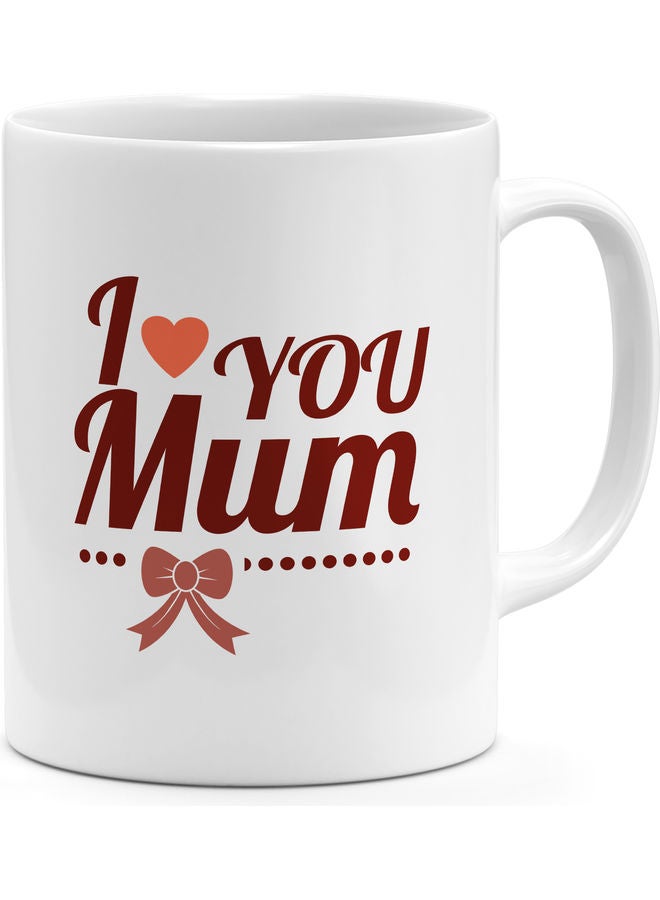 Mum Theme Quote Printed Coffee Mug White - Image 1