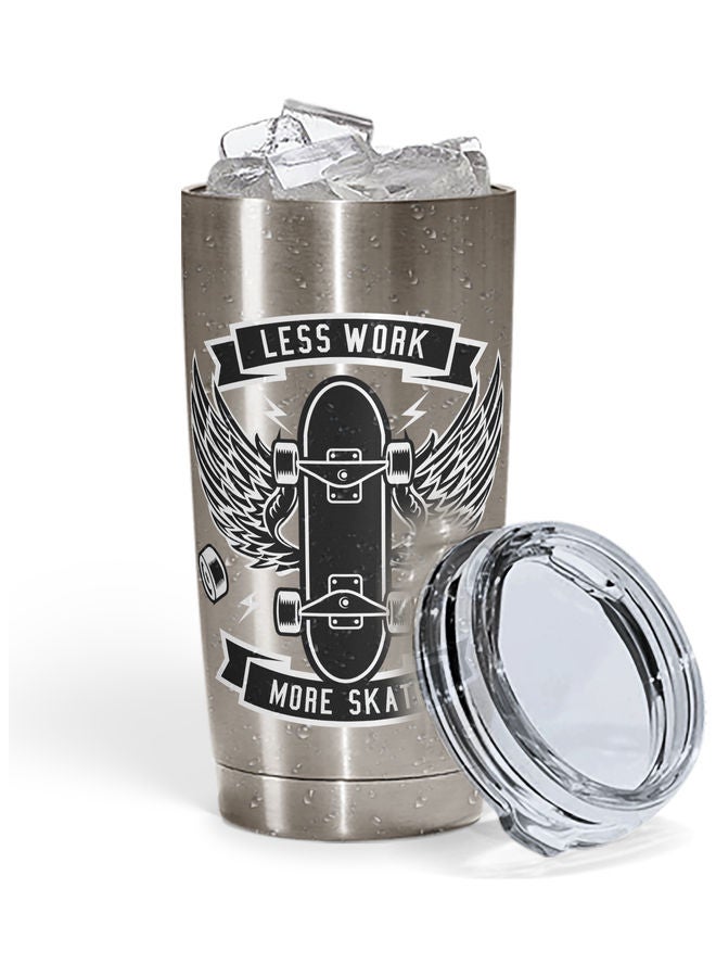 Less Work More Skate Printed Tumbler With Lid Silver/Black  - Image 2