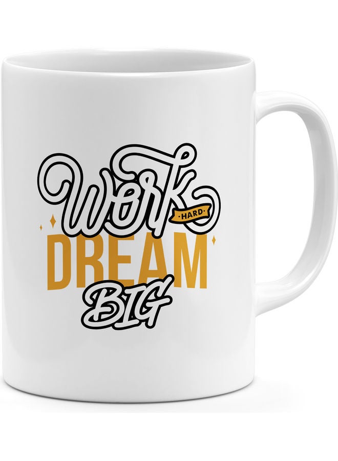 Work Hard Dream Big Coffee Mug Multicolour - Image 1