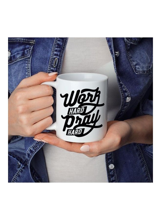 Work Hard Pray Hard Quote Coffee Mug White/Black - Image 3