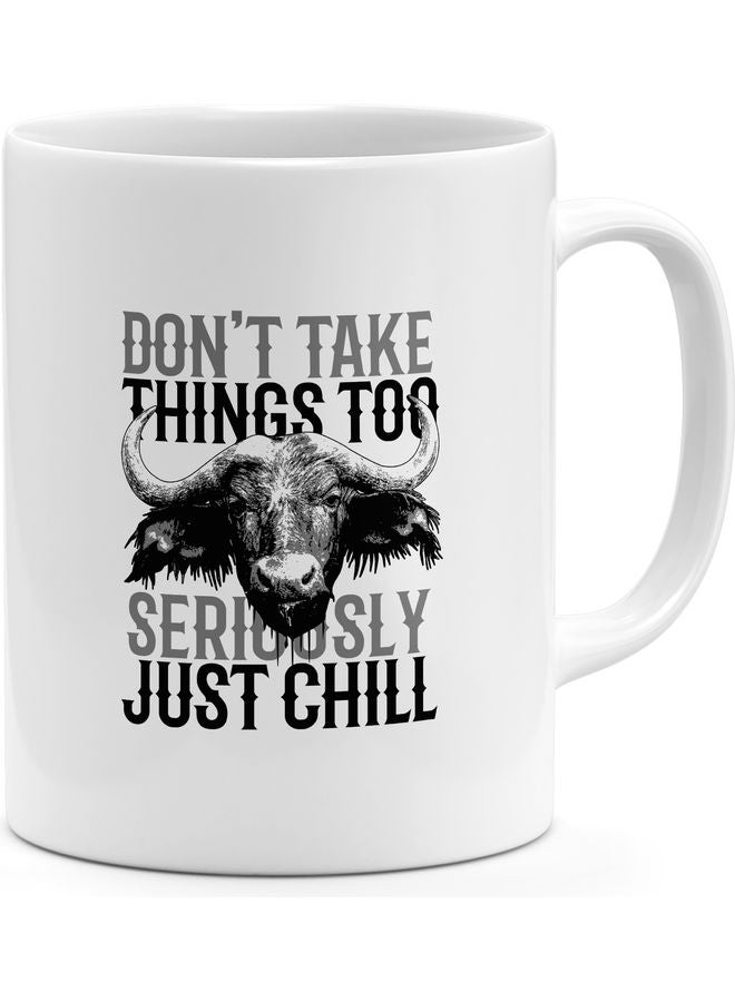 Just Chill Quote Coffee Mug White/Black - Image 1