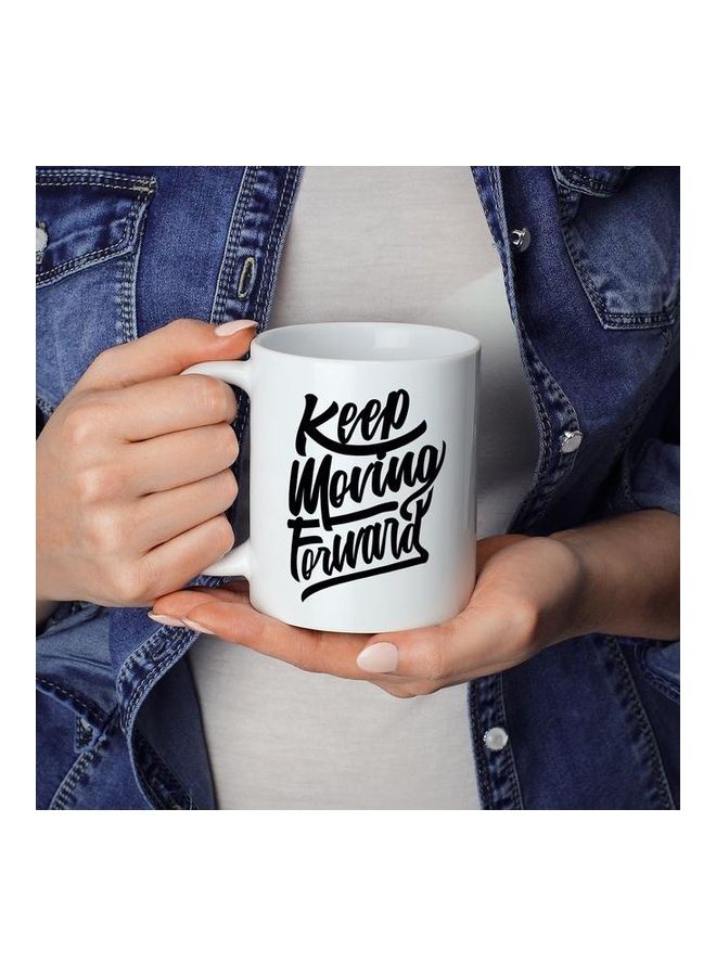 Keep Moving Quote Themed Coffee Mug White/Black - Image 3
