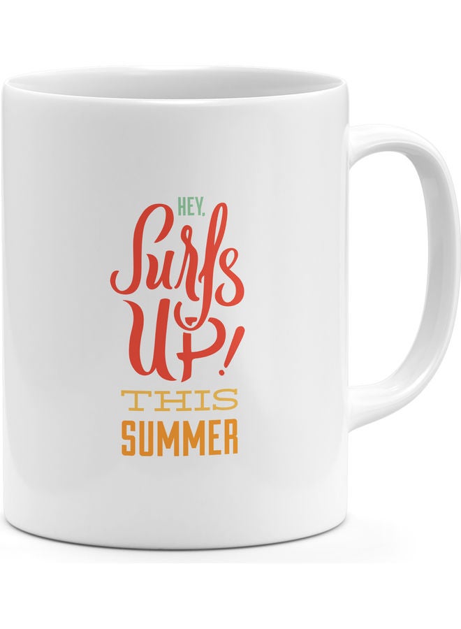 Hey Surfs Up This Summer Coffee Mug Multicolour - Image 1