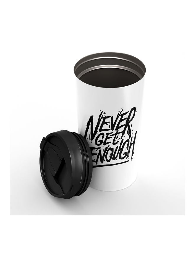 كوب مزدوج الجدار بطبعة عبارة "Never Get Enough" أبيض/ أسود - Image 2
