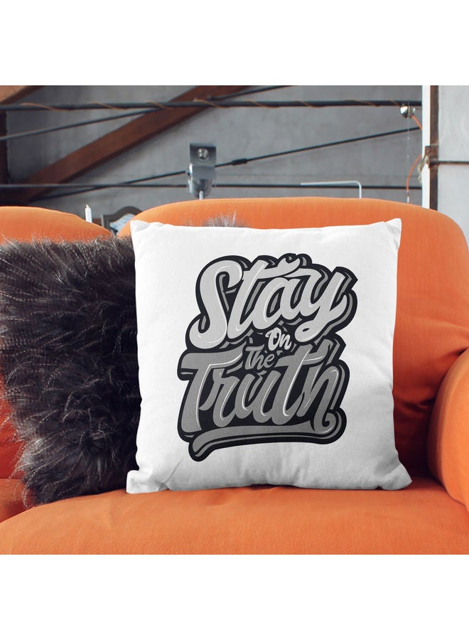 Stay On The Truth Quote  Themed Decorative Throw Pillow White/Grey - Image 2