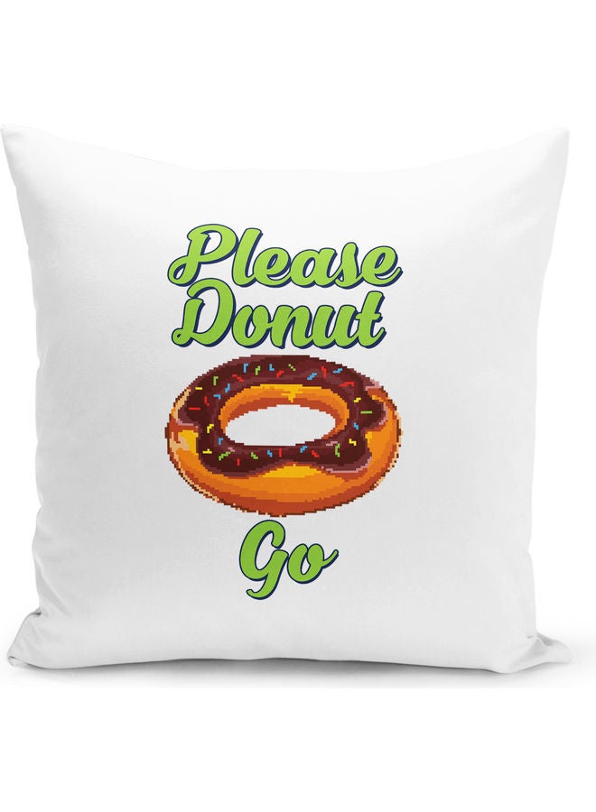 Please Donut Quote Printed Decorative Pillow Multicolour - Image 1