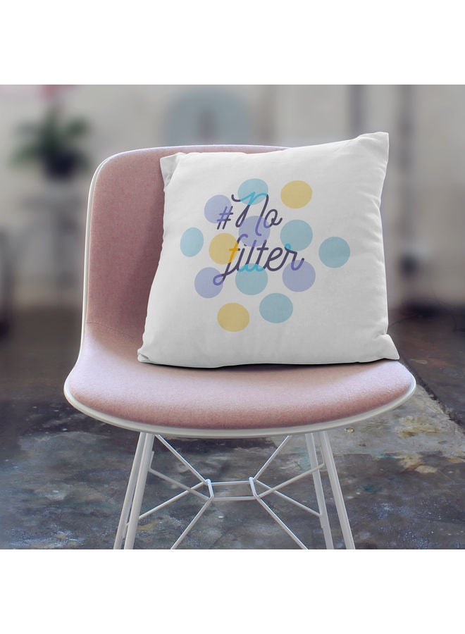 No Filter Quote Printed Decorative Pillow Multicolour - Image 2