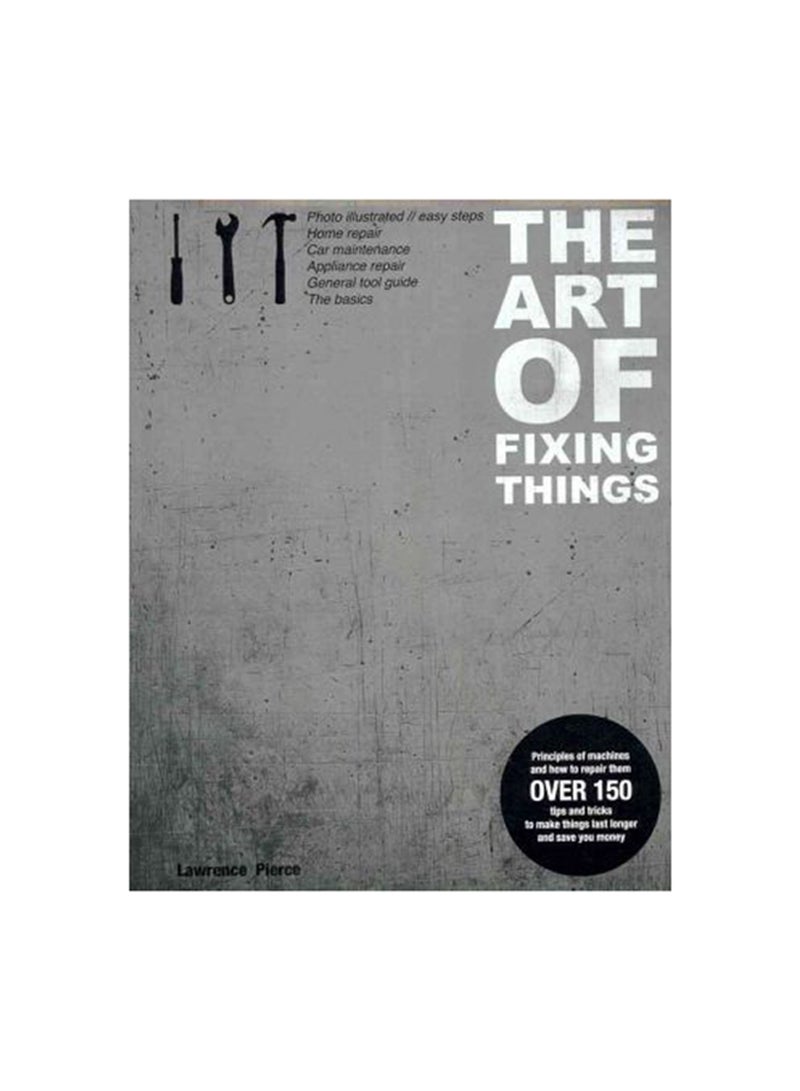 The Art of Fixing Things paperback english - 09/24/2011