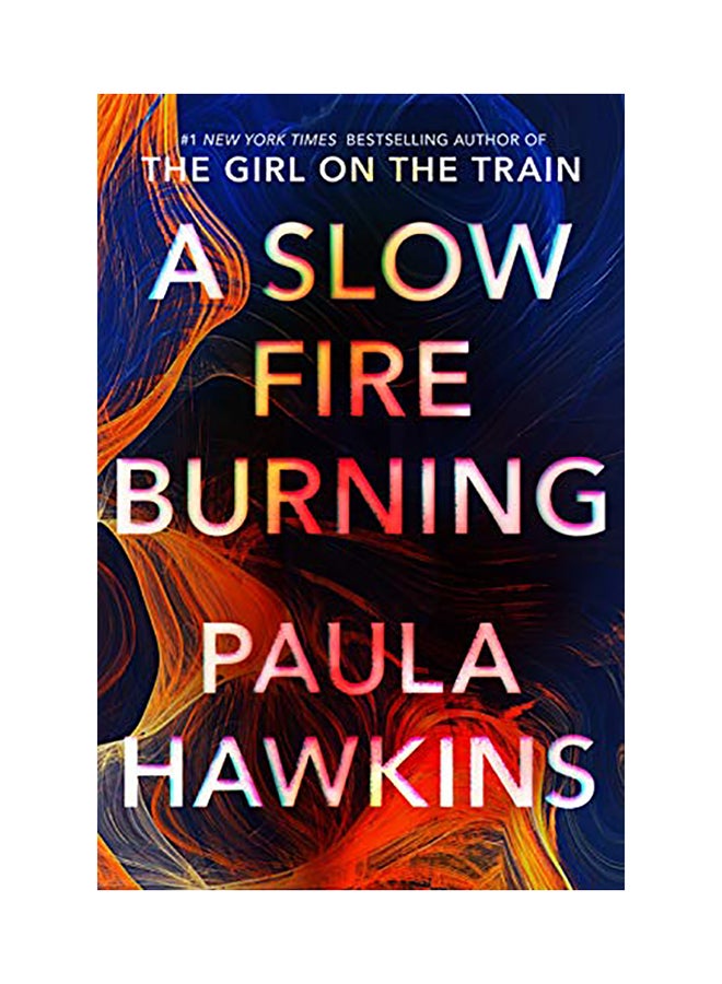 A Slow Fire Burning (Export Edition) Paperback English by Paula Hawkins - 8/31/2021 - Image 1