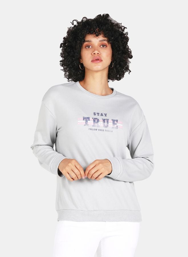 DRIP Stay True Follow Your Dream Slogan Printed Casual Crew Neck Sweatshirt Grey  - Image 1