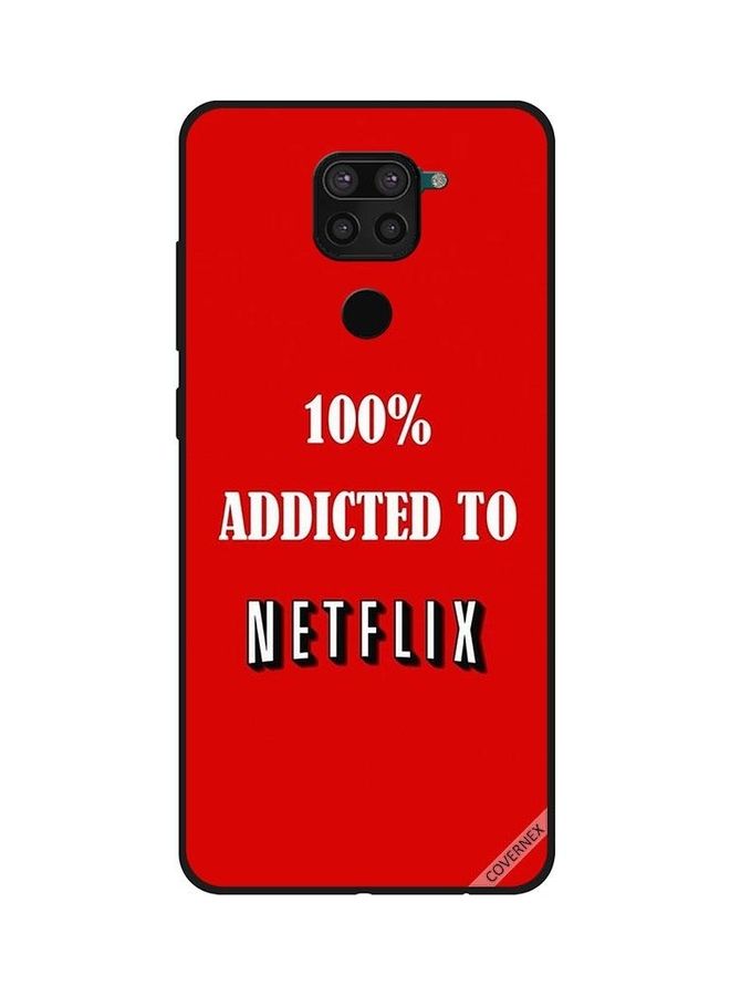 100 % Addicted To Netflix Design Protective Case Cover For Xiaomi Redmi Note 9 Multicolour