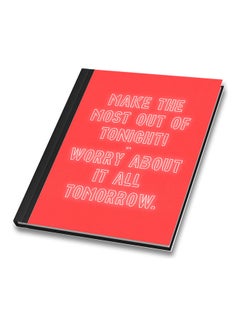 Make The Most Out Of Tonight Quote Binded A5 Size Notebook Multicolour