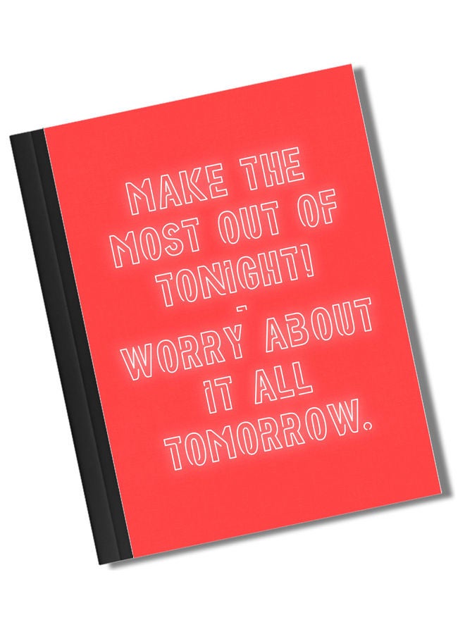 LIT - Make The Most Out Of Tonight Quote Binded A5 Size Notebook Multicolour - Image 1