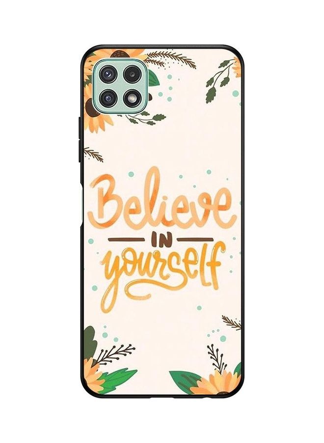 كوفرنيكس غطاء حماية واقٍ بطبعة عبارة 'Believe In Yourself' لهاتف سامسونج جالاكسي A22 5G متعدد الألوان - Image 1