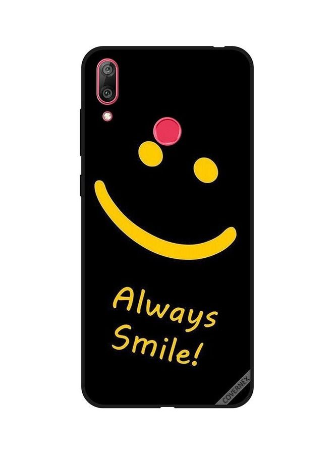 Covernex Huawei Y7 Prime 2019 Protective Case Cover Printed Featuring Always Smile Yellow DESIGN_0007 - Image 1