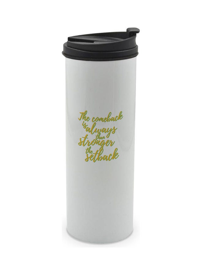 LIT Comeback Is Always Stronger Then a Setback Printed Tumbler With Lid Multicolour 400ml - Image 1
