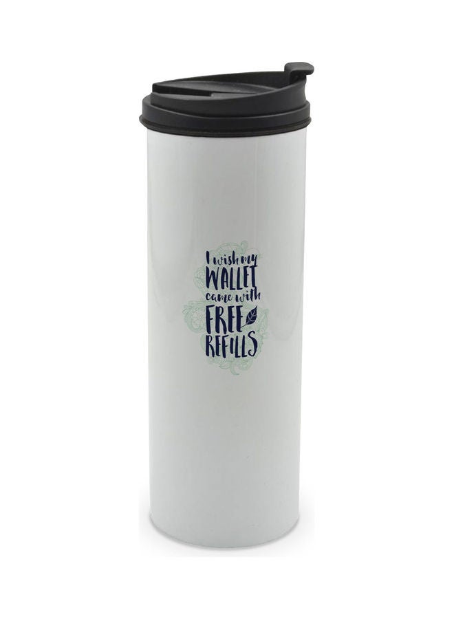 LIT My Wallet Quote Printed Double Wall Tumbler With Lid Multicolour 400ml  - Image 1