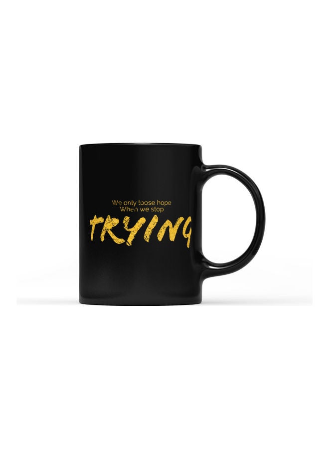 LOUD UNIVERSE Trying Quote Printed Coffee Mug Black/Gold  - Image 1