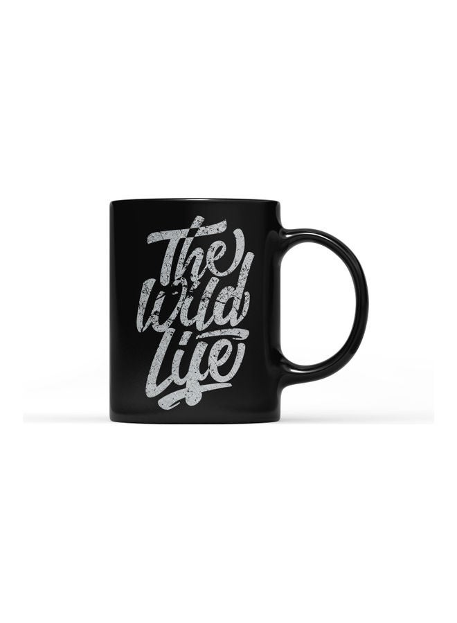 LOUD UNIVERSE The Wild Life Quote Printed Coffee Mug Black/Grey  - Image 1