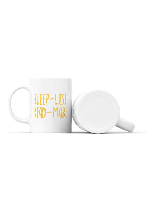 LOUD UNIVERSE Sleep Less Read More Printed Coffee Mug White/Yellow  - Image 2