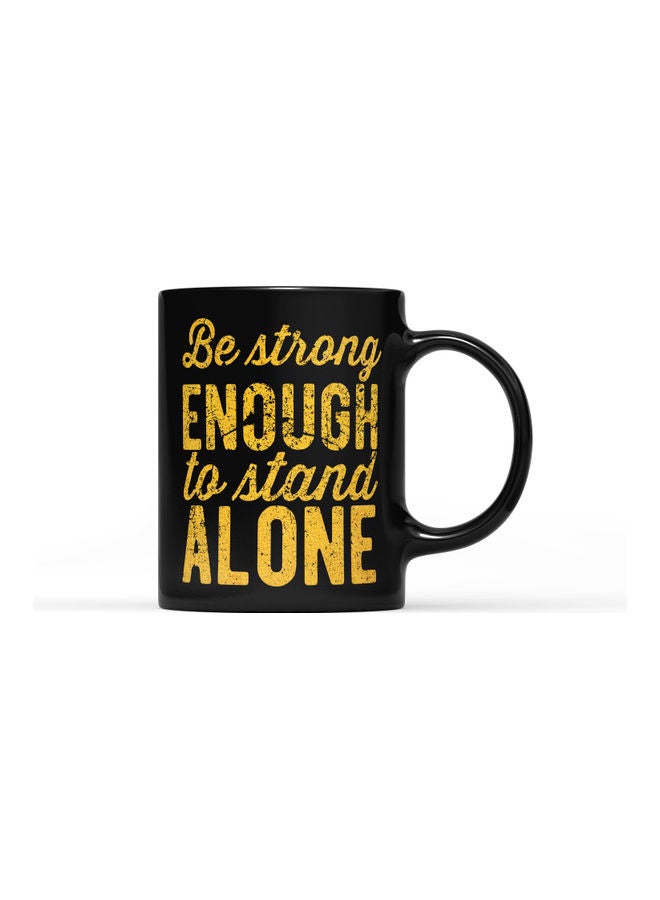 LOUD UNIVERSE Be Strong Quote Printed Mug Black/Gold  - Image 1