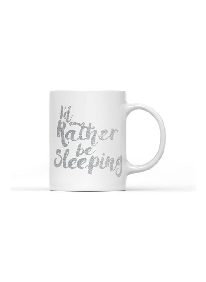 LOUD UNIVERSE I'd Rather be Sleeping Printed Coffee Mug White/Silver  - Image 1