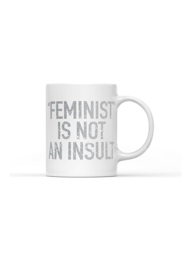 LOUD UNIVERSE Feminist Is Not An Insult Printed Coffee Mug White/Grey  - Image 1