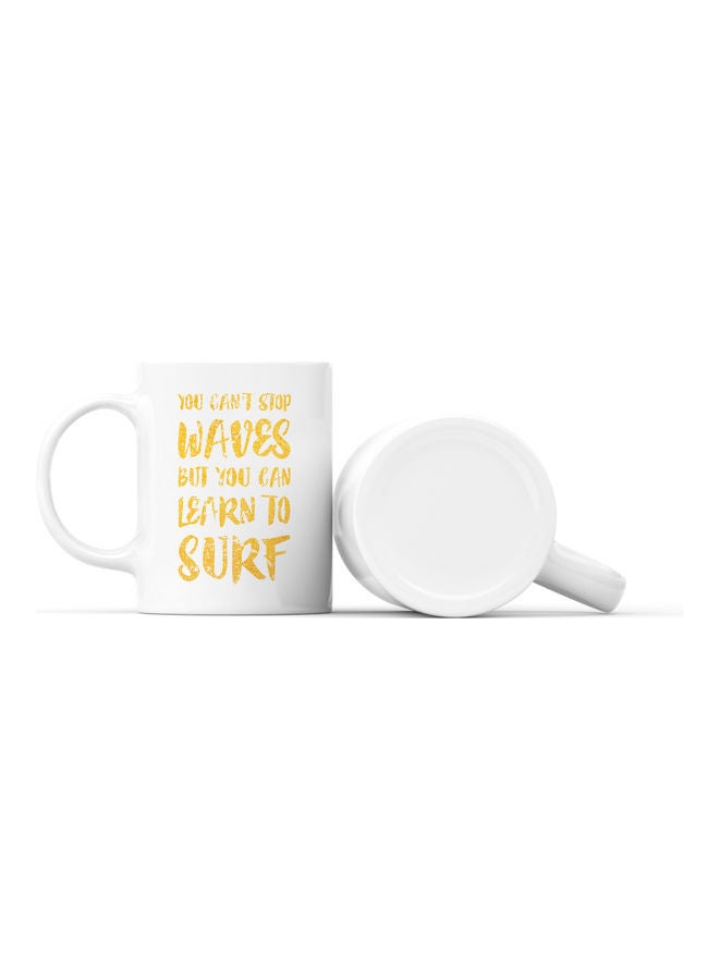 LOUD UNIVERSE You Can Learn To Surf Quote Printed Coffee Mug White/Gold  - Image 2