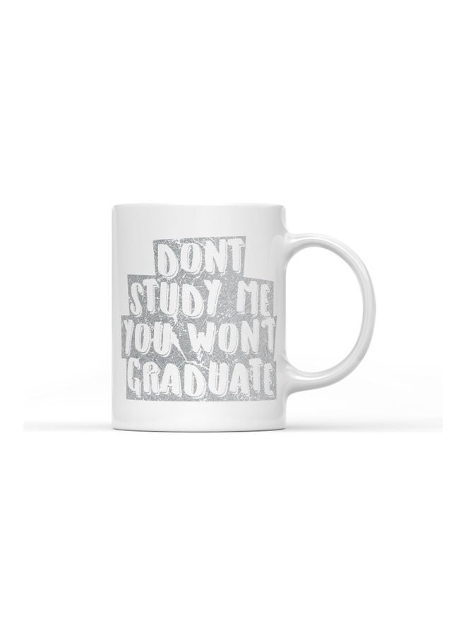 LOUD UNIVERSE Don't Study Me Printed Coffee Mug White/Grey  - Image 1