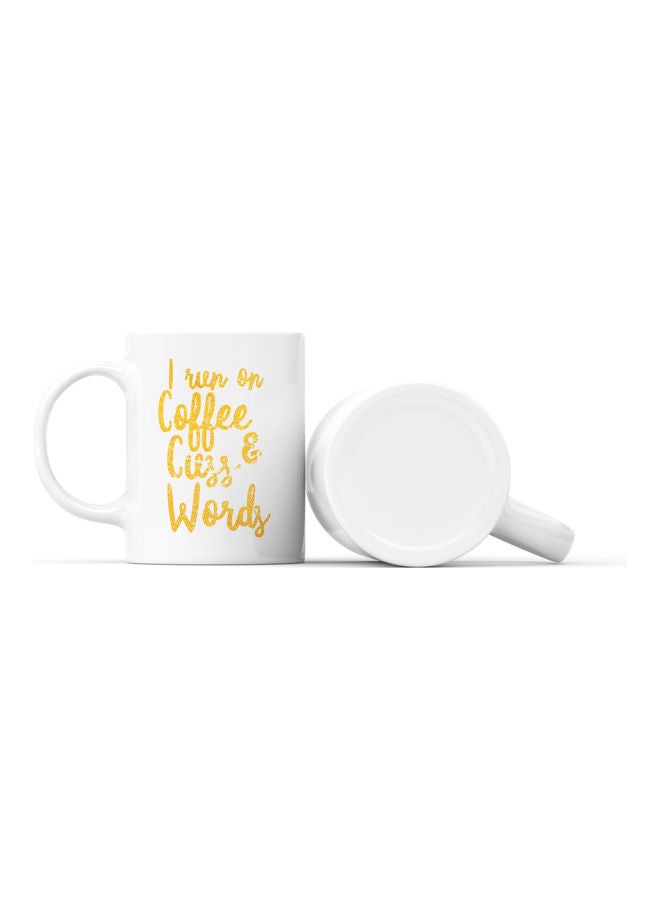 LOUD UNIVERSE I Run On Coffee Quote Printed Coffee Mug White/Gold  - Image 2