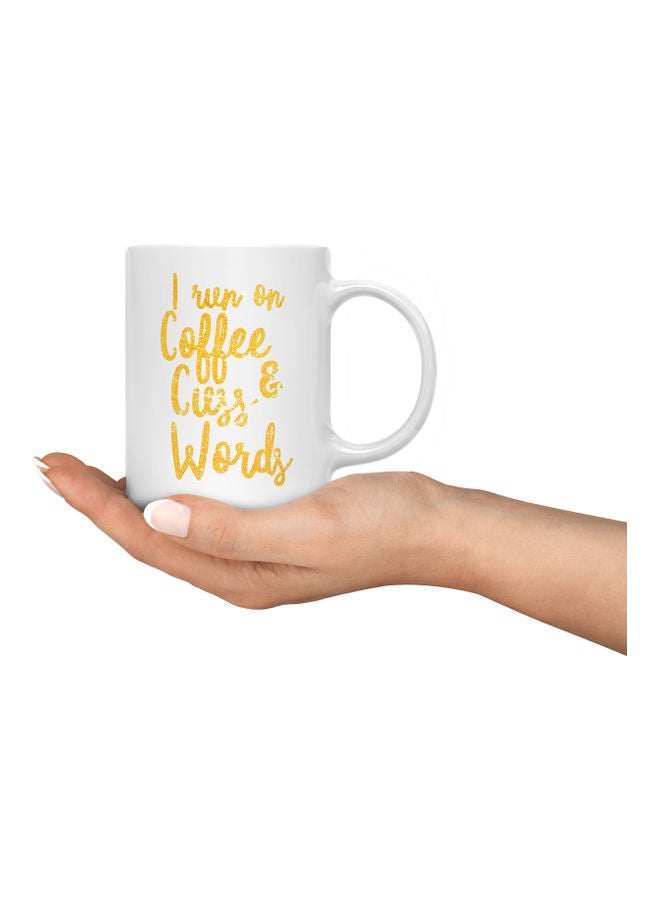 LOUD UNIVERSE I Run On Coffee Quote Printed Coffee Mug White/Gold  - Image 3