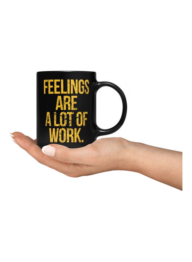 LOUD UNIVERSE Feelings Are A Lot Of Work Printed Coffee Mug Black/Gold  - Image 3