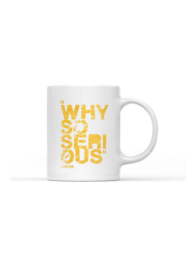 LOUD UNIVERSE Why So Serious Joker Printed Coffee Mug White/Yellow  - Image 1