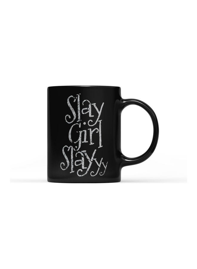 LOUD UNIVERSE Slay Girl Quote Printed Coffee Mug Black/White  - Image 1