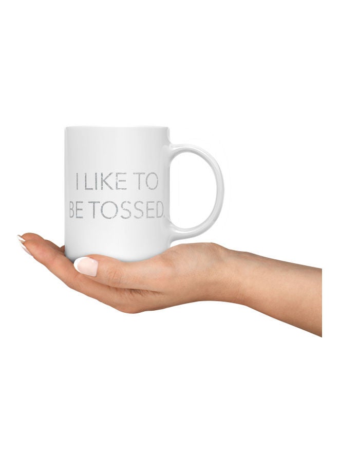 LOUD UNIVERSE I Like To Be Tossed Printed Mug White/Silver  - Image 3