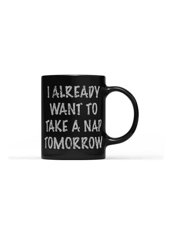 LOUD UNIVERSE Take A Nap Tomorrow Quote Printed Coffee Mug Black/Silver  - Image 1