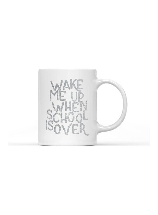 LOUD UNIVERSE School Is Over Quote Printed Coffee Mug White/Grey  - Image 1