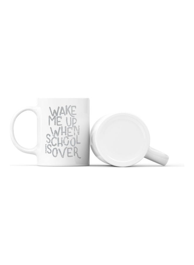 LOUD UNIVERSE School Is Over Quote Printed Coffee Mug White/Grey  - Image 2