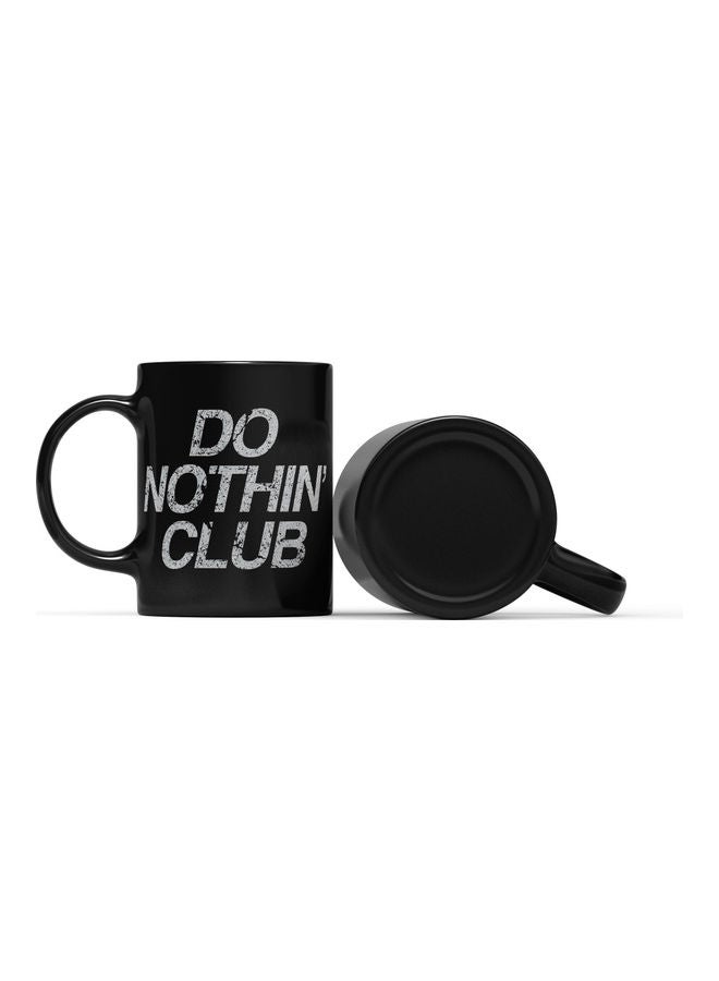LOUD UNIVERSE Do Nothing Club Quote Printed Coffee Mug Black/Silver  - Image 2