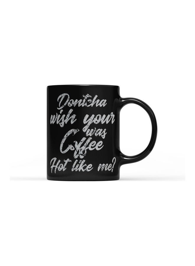 LOUD UNIVERSE Dontcha Funny Music Lyrics Printed Coffee Mug Black/White  - Image 1