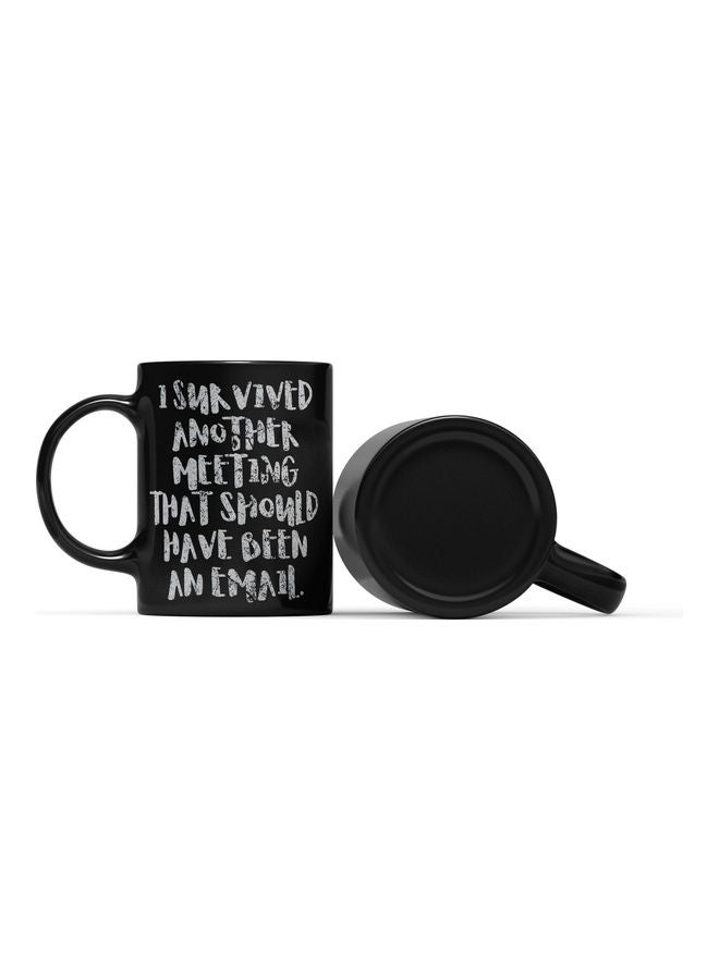 LOUD UNIVERSE Survived Another Meeting Quoted Printed Mug Black/Grey  - Image 2