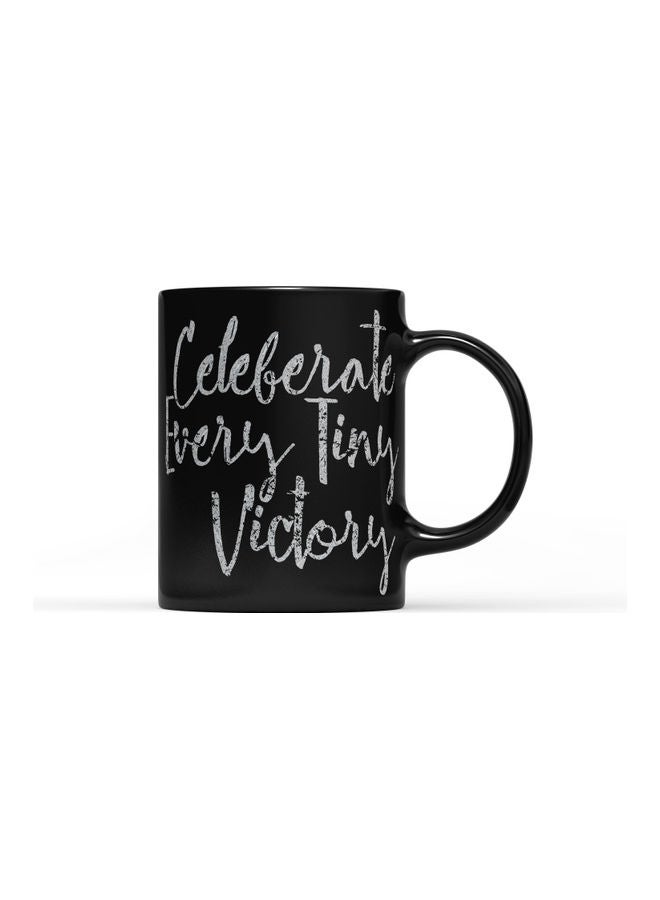 LOUD UNIVERSE Celeberate Victory Quote Printed Coffee Mug Black/White  - Image 1